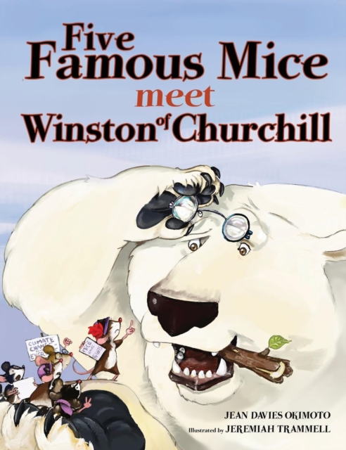 Five Famous Mice Meet Winston of Churchill, Hardback Book