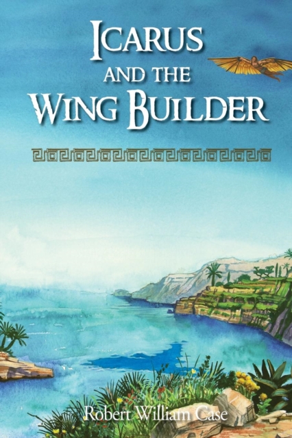 Icarus and the Wing Builder, Paperback / softback Book