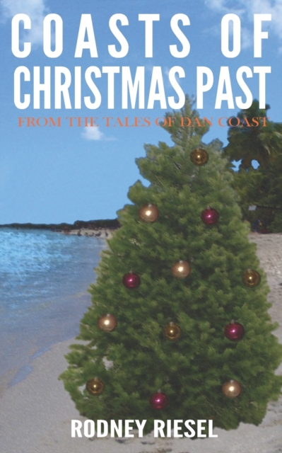 Coasts of Christmas Past, Paperback / softback Book
