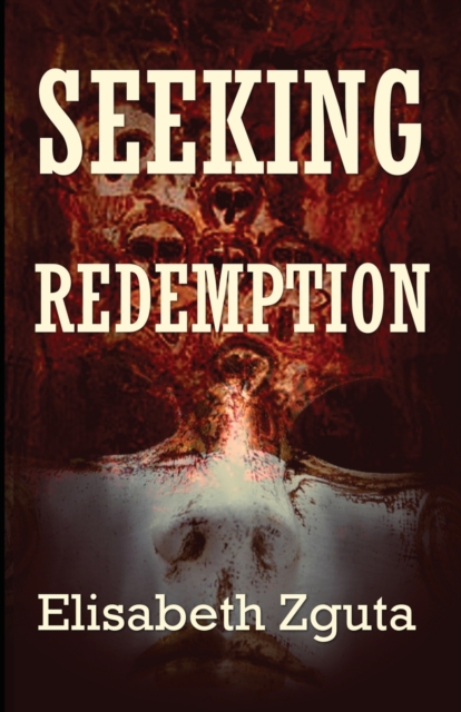 Seeking Redemption, Paperback / softback Book