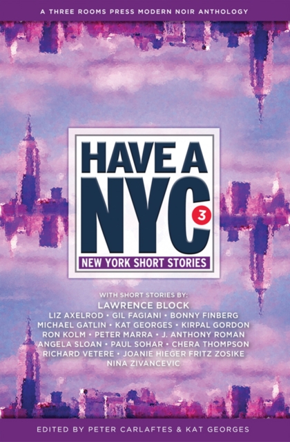 Have a NYC 3 : New York Short Stories, Paperback / softback Book
