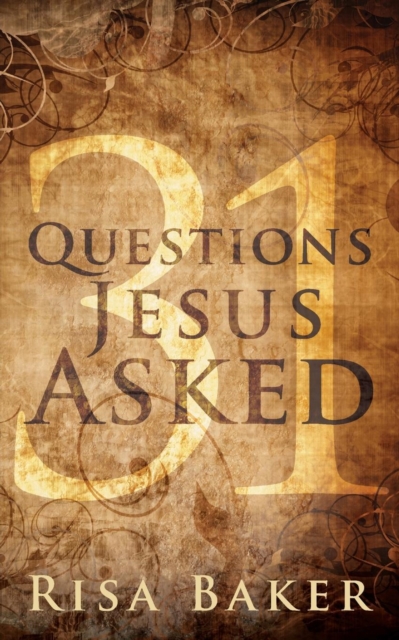 31 Questions Jesus Asked, Paperback / softback Book