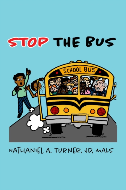 Stop The Bus : Education Reform in 31 Days, EPUB eBook