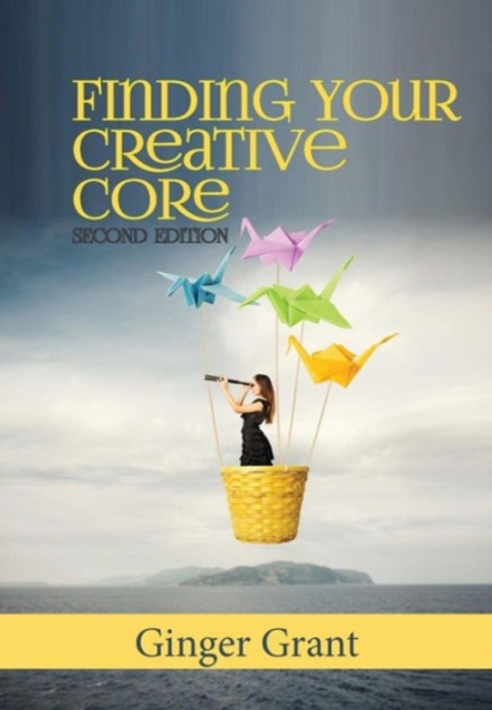 Finding Your Creative Core, Paperback / softback Book
