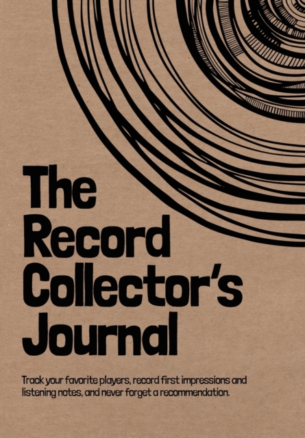 The Record Collector's Journal, Paperback / softback Book