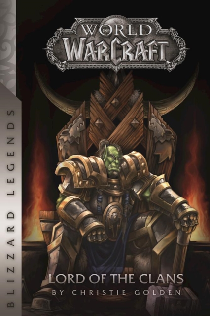 Warcraft: Lord of the Clans : Lord of the Clans, Paperback / softback Book