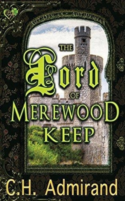 The Lord of Merewood Keep, Paperback / softback Book