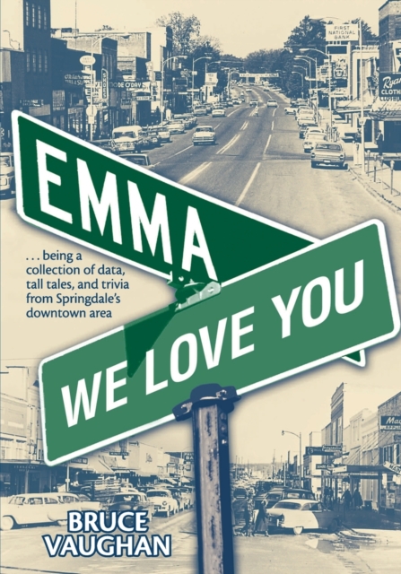Emma, We LoveYou, Paperback / softback Book