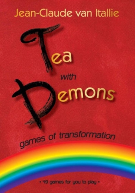 Tea with Demons - Games of Transformation, Paperback / softback Book