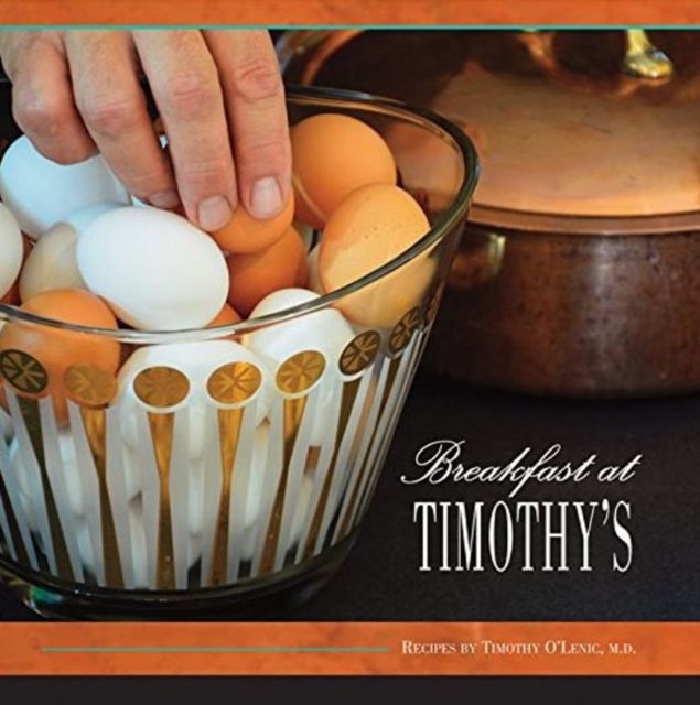 Breakfast at Timothy's, Hardback Book