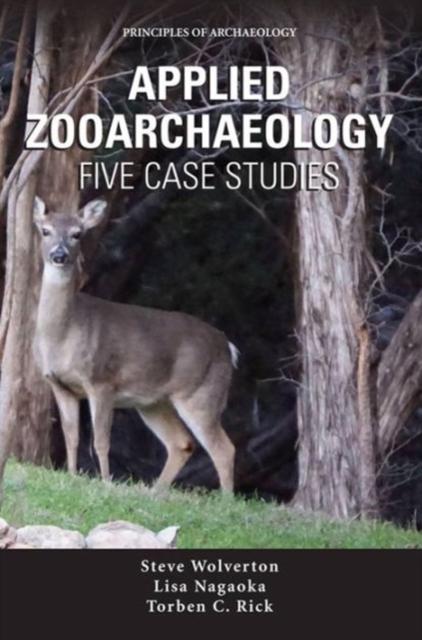 Applied Zooarchaeology : Five Case Studies, Paperback / softback Book