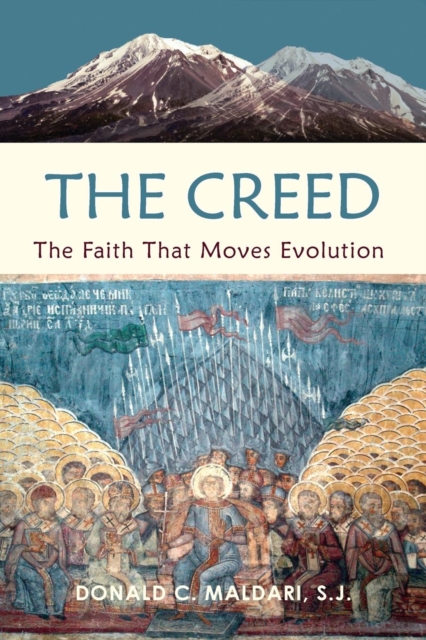 The Creed : The Faith That Moves Evolution, Paperback / softback Book
