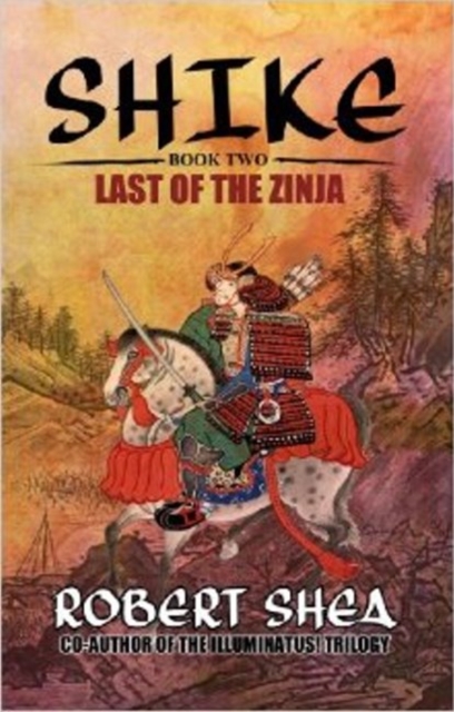 Shike : Book 2 -- Last of the Zinja, Paperback / softback Book