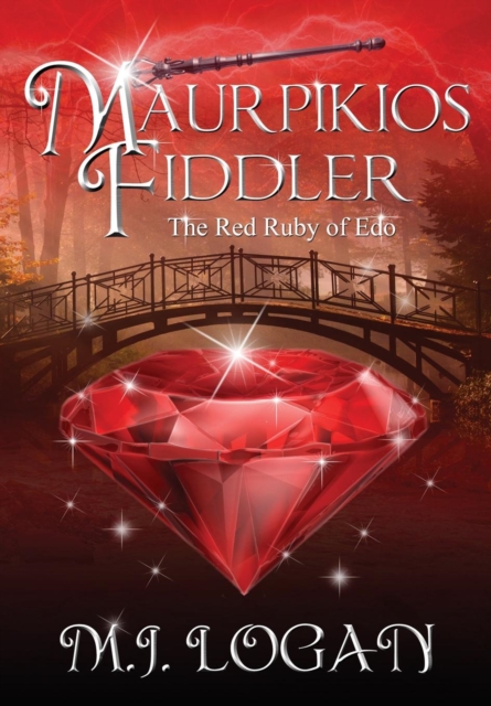 Maurpikios Fiddler : The Red Ruby of EDO, Hardback Book