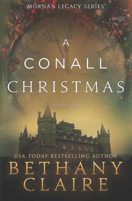 A Conall Christmas - A Novella : A Scottish, Time Travel Romance, Paperback / softback Book