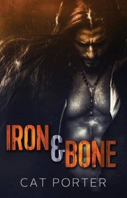 Iron & Bone, Paperback / softback Book