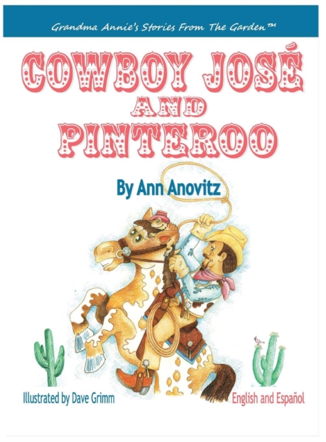 Cowboy Jose and Pinteroo, Hardback Book