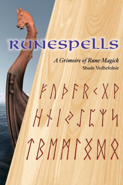 Runespells : A Grimoire of Rune-Magick, Hardback Book