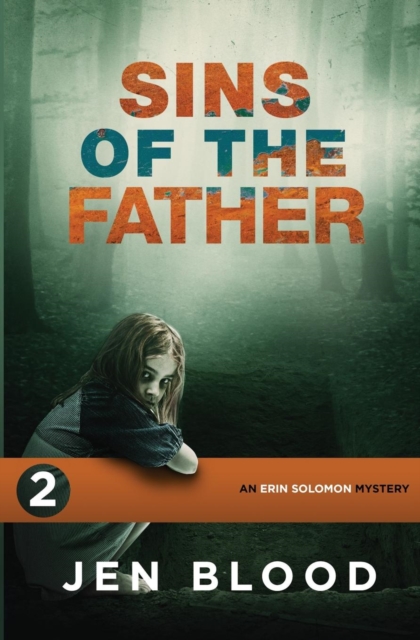 Sins of the Father : Book 2, The Erin Solomon Mysteries, Paperback / softback Book