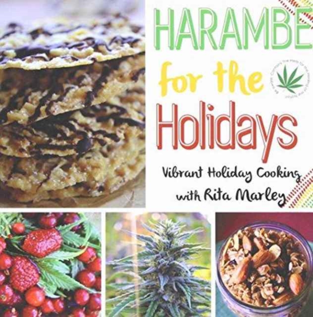 Harambe for the Holidays : Vibrant Holiday Cooking with Rita Marley, Paperback / softback Book