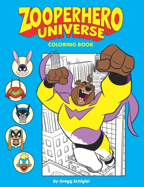 Zooperhero Universe Coloring Book, Paperback / softback Book