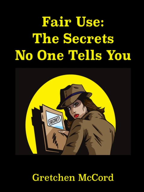 Fair Use: The Secrets No One Tells You, EPUB eBook