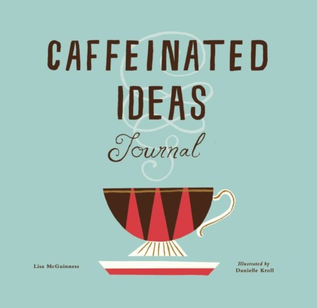 Caffeinated Ideas Journal, Paperback / softback Book