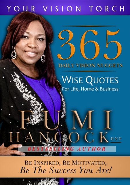 365 Daily Vision Nuggets : Wise Quotes for Life, Home, & Business, EPUB eBook