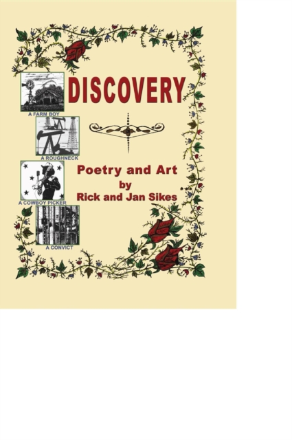 Discovery : Poetry and Art by Rick and Jan Sikes, EPUB eBook