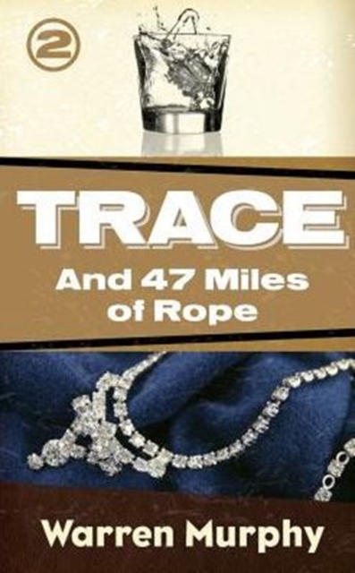 And 47 Miles of Rope, Paperback / softback Book