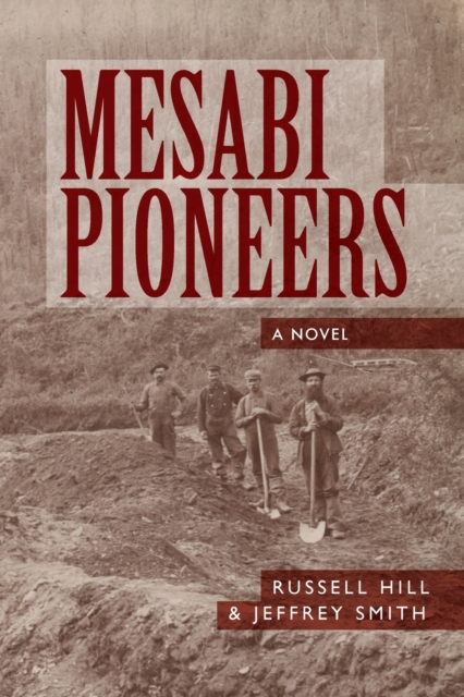 Mesabi Pioneers, Paperback / softback Book