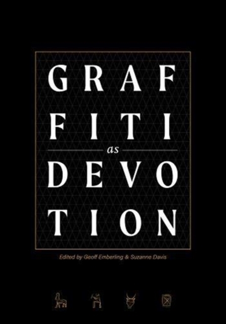 Graffiti as Devotion along the Nile and Beyond, Paperback / softback Book