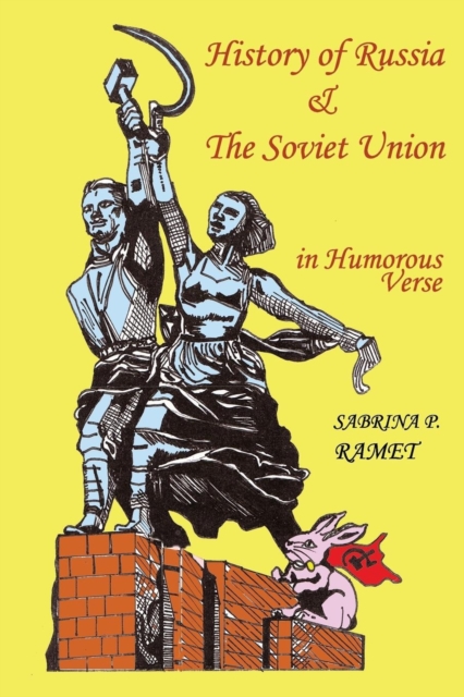 HISTORY OF RUSSIA AND THE SOVIET UNION in Humorous Verse, Paperback / softback Book