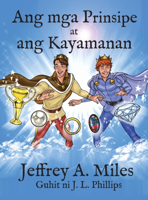 Ang MGA Prinsipe at Ang Kayamanan, Hardback Book