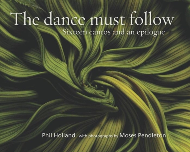 The Dance Must Follow, Hardback Book