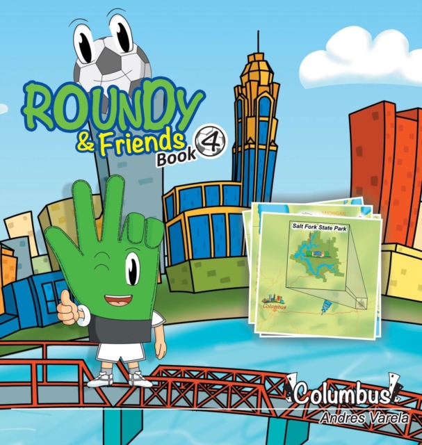 Roundy and Friends : Soccertowns Book 4 - Columbus, Hardback Book