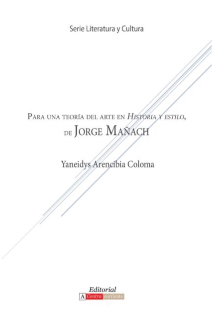 Para Una Teoria del Arte En Historia y Estilo de Jorge Manach, Paperback / softback Book
