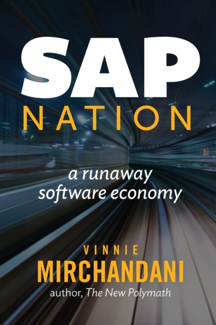 SAP Nation : A Runaway Software Economy, Paperback / softback Book