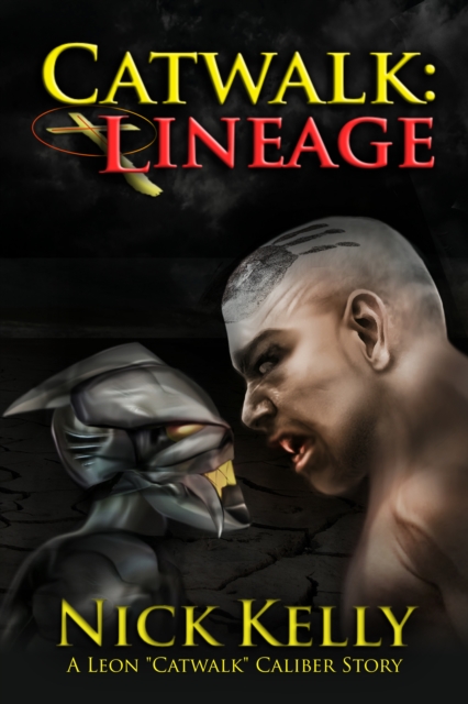 Catwalk: Lineage (A Leon Caliber Story) (Volume 2), EPUB eBook