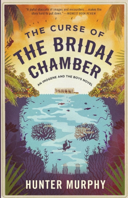The Curse of the Bridal Chamber : An Imogene and the Boys Novel, Paperback / softback Book