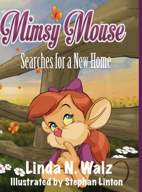 Mimsy Mouse Searches for a New Home, Hardback Book