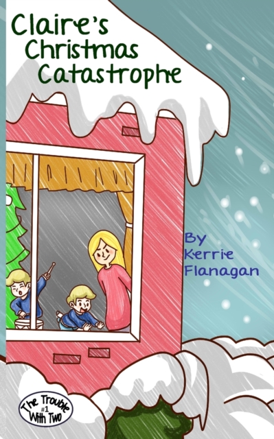 Claire's Christmas Catastrophe, Paperback / softback Book