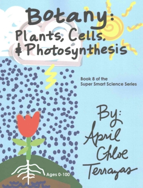 Botany : Plants, Cells and Photosynthesis, Paperback / softback Book