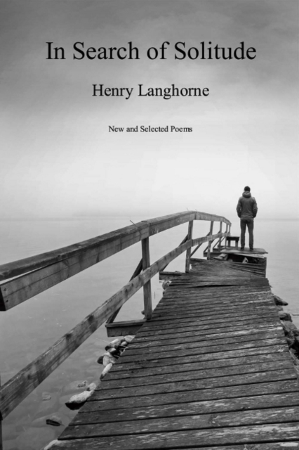 In Search of Solitude : New and Selected Poems, Paperback / softback Book