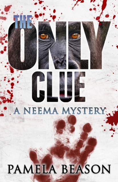 The Only Clue : A Neema Mystery, Paperback / softback Book