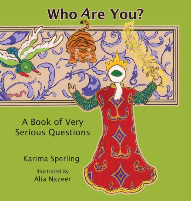 Who Are You? A Book of Very Serious Questions, Hardback Book