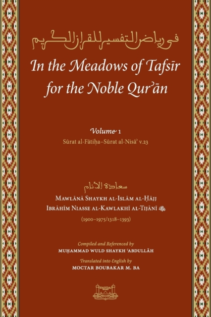 In the Meadows of Tafsir for the Noble Quran, Paperback / softback Book