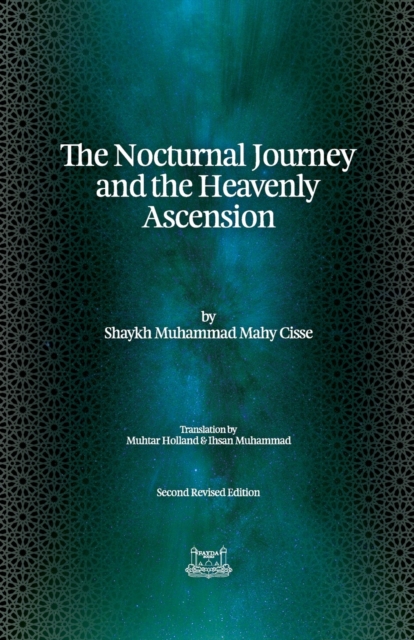 The Nocturnal Journey & Heavenly Ascension, Paperback / softback Book