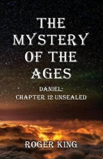 The Mystery of the Ages, Paperback / softback Book