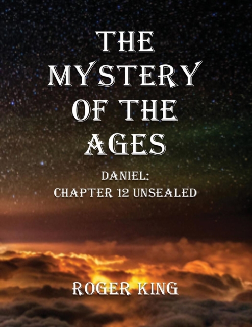 The Mystery of the Ages, Paperback / softback Book